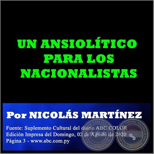 UN ANSIOLÍTICO PARA LOS NACIONALISTAS - Por NICOLÁS MARTÍNEZ - Domingo, 02 de Agosto de 2020